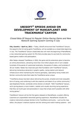 Ubisoft® Speeds Ahead on Development of Maniaplanet and Trackmania2 Canyon