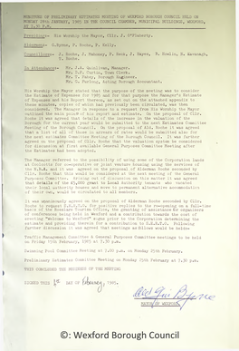 ©: Wexford Borough Council MINUTES OP SPECIAL MEETING of WEXFORD BOROUGH COUNCIL HELD on MONDAY 28Th JANUARY, 1985 at 7 .00 P.M