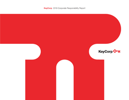 Keycorp 2019 Corporate Responsibility Report About This Report