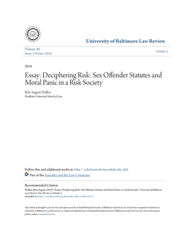 Sex Offender Statutes and Moral Panic in a Risk Society Bela August Walker Fordham University School of Law