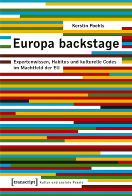 Expertenwissen, Habitus Und Kulturelle Codes Im Machtfeld Der EU