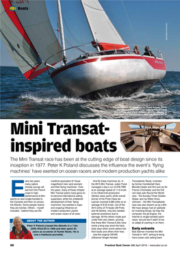 Mini Transat- Inspired Boats the Mini Transat Race Has Been at the Cutting Edge of Boat Design Since Its Inception in 1977