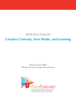 Creative Curiosity, New Media, and Learning