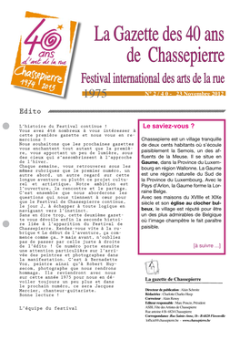 La Gazette Des 40 Ans De Chassepierre Festival International Des Arts De La Rue 1975 N° 2 / 4 0 - 23 Novembre 2012 Edito