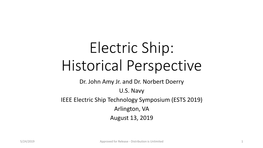 Electric Ship: Historical Perspective Dr