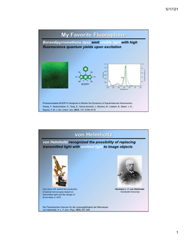 My Favorite Fluorophore Von Helmholtz