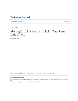 Meeting Ethical Dilemmas in Health Care: Some Basic Criteria William E