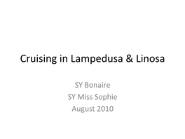 Cruising in Lampedusa & Linosa