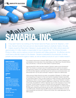 I T May Seem Hard to Top Working on the Human Genome Project, but for Dr. Stephen L. Hoff- Man, Sanaria Founder, That Was Just O