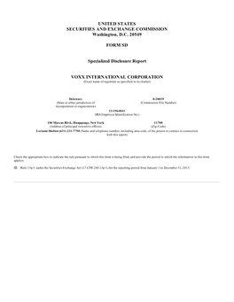 UNITED STATES SECURITIES and EXCHANGE COMMISSION Washington, D.C. 20549 FORM SD Specialized Disclosure Report VOXX INTERNATIONAL