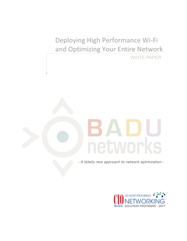 Deploying High Performance Wi-Fi and Optimizing Your Entire Network