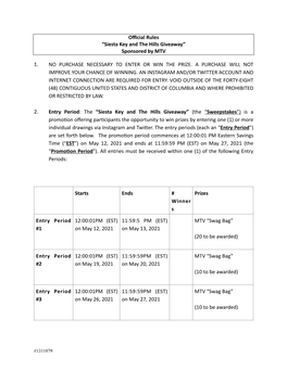 Official Rules “Siesta Key and the Hills Giveaway” Sponsored by MTV