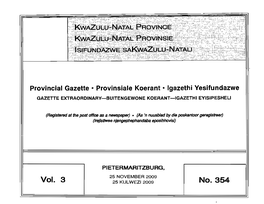 No. 354 2 Extraordinary Provincial Gazette of Kwazulu-Natal 25 November 2009