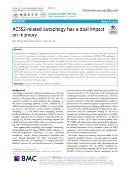 ACSS2-Related Autophagy Has a Dual Impact on Memory Hao Zhang, Zujian Xiong, Qin He and Fan Fan*