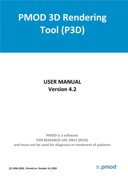 PMOD 3D Rendering Tool (P3D) (C) 1996-2020 Table of Contents 4