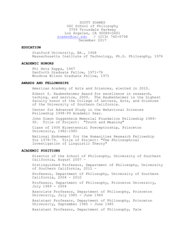 SCOTT SOAMES USC School of Philosophy 3709 Trousdale Parkway Los Angeles, CA 90089-0451 Soames@Usc.Edu / (213) 740-0798 December 2017