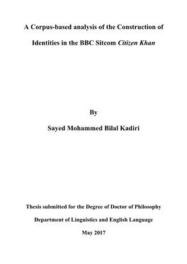 A Corpus-Based Analysis of the Construction of Identities in the BBC Sitcom Citizen Khan by Sayed Mohammed Bilal Kadiri