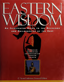 Eastern Wisdom : Hinduism, Buddhism, Confucianism, Daoism, Shinto