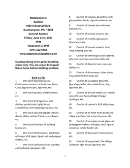 Stephenson's Auction 1005 Industrial Blvd. Southampton, PA, 18966 General Auction Friday, June 23Rd, 2017 4PM Inspection 2-4PM
