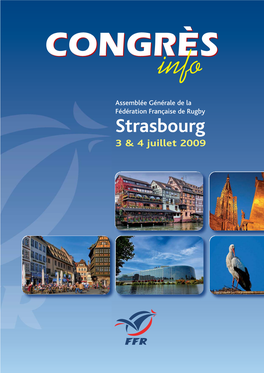 Strasbourg 3 & 4 Juillet 2009 Editorial STRASBOURG 2009 3/4 JUILLET