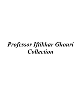 Professor Iftikhar Ghouri Collection
