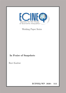 Working Paper Series in Praise of Snapshots Ravi Kanbur