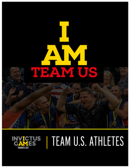 Team U.S. Athletes Toronto 2017 Table of Contents U.S