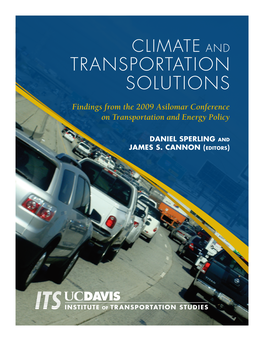 Transportation Solutions Findings from the 2009 Asilomar Conference on Transportation and Energy Policy