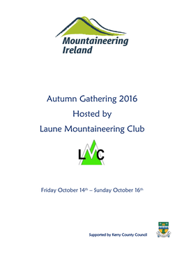 Autumn Gathering 2016 Hosted by Laune Mountaineering Club