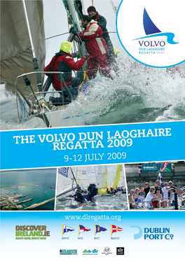 The Volvo Dun Laoghaire Regatta 2009 9-12 July 2009