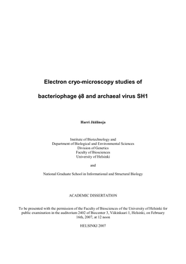 Electron Cryo-Microscopy Studies of Bacteriophage O8 and Archaeal