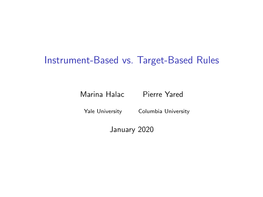Instrument-Based Vs. Target-Based Rules