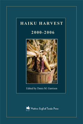 Haiku Harvest : 2000 – 2006