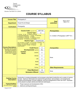 Photography II March 2017 Date (AAC:17-17) Department: Visual Art and Design Submitted