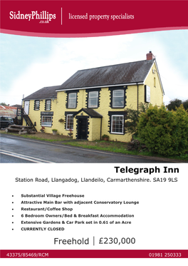 Telegraph Inn Station Road, Llangadog, Llandeilo, Carmarthenshire