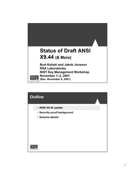 Status of Draft ANSI X9.44 Presentation