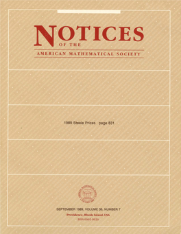 Notices of the American Mathematical Society Is Support, for Carrying out the Work of the Society