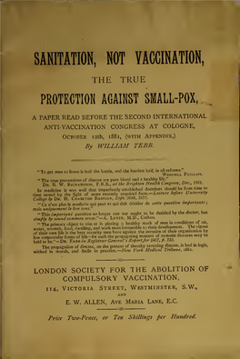 Sanitation, Not Vaccination, the True Protection Against Small-Pox : A