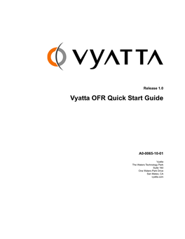 Vyatta OFR Quick Start Guide