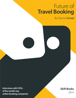 Future of Travel Booking by Dennis Schaal