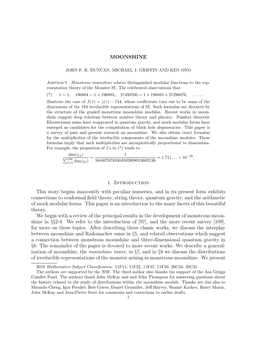 Moonshine. We Also Obtain Exact Formulas for the Multiplicities of the Irreducible Components of the Moonshine Modules