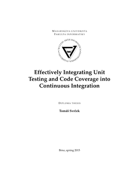 Effectively Integrating Unit Testing and Code Coverage Into Continuous Integration