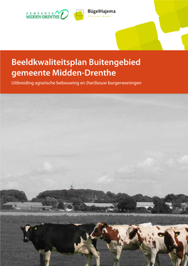 Beeldkwaliteitsplan Buitengebied Gemeente Midden-Drenthe Uitbreiding Agrarische Bebouwing En (Her)Bouw Burgerwoningen