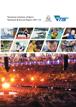 Tasmanian Institute of Sport Yearbook & Annual Report 2011-12