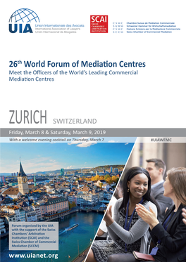 26Th World Forum of Mediation Centres Meet the Officers of the World’S Leading Commercial Mediation Centres