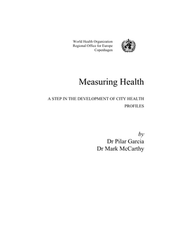 Measuring Health: a Step in the Development of City Health Profiles