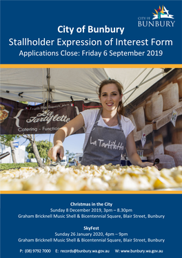 City of Bunbury Stallholder Expression of Interest Form Applications Close: Friday 6 September 2019