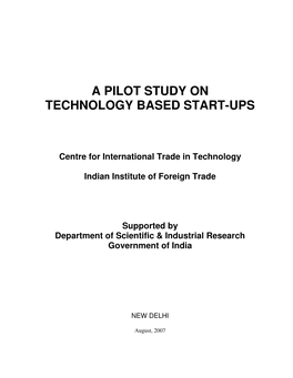 A Pilot Study on Technology Based Start-Ups