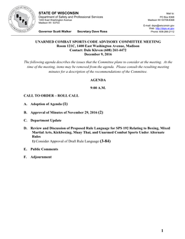 STATE of WISCONSIN UNARMED COMBAT SPORTS CODE ADVISORY COMMITTEE MEETING Room 121C, 1400 East Washington Avenue, Madison Contact