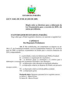 ESTADO DA PARAÍBA LEI Nº. 8.863, DE 29 DE JULHO DE 2009. Dispõe Sobre As Diretrizes Para a Elaboração Da Lei Orçamentária